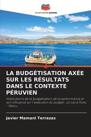 LA BUDGÉTISATION AXÉE SUR LES RÉSULTATS DANS LE CONTEXTE PÉRUVIEN