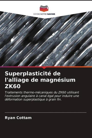 Superplasticité de l'alliage de magnésium ZK60