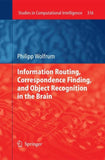 Information Routing, Correspondence Finding, and Object Recognition in the Brain
