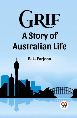 Grif A Story of Australian Life