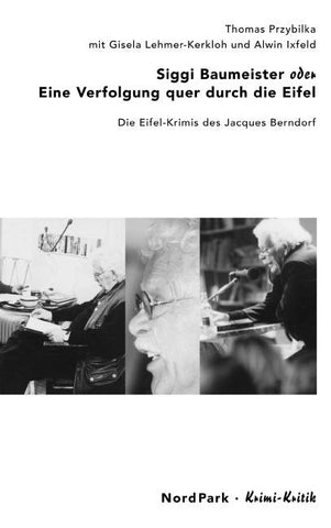 Siggi Baumeister oder Eine Verfolgung quer durch die Eifel