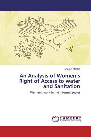 An Analysis of Women's Right of Access to water and Sanitation