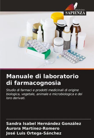 Manuale di laboratorio di farmacognosia