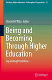 Being and Becoming Through Higher Education