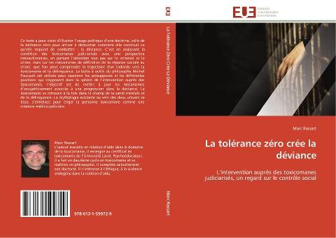 La tolérance zéro crée la déviance