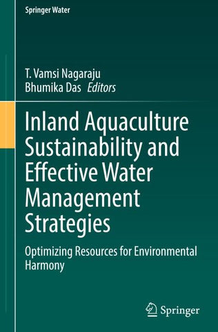 Inland Aquaculture Sustainability and Effective Water Management Strategies