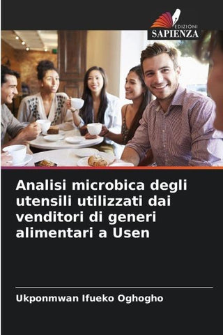 Analisi microbica degli utensili utilizzati dai venditori di generi alimentari a Usen