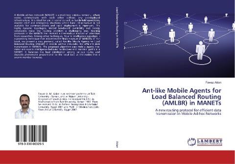 Ant-like Mobile Agents for Load Balanced Routing (AMLBR) in MANETs
