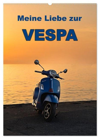 Die Liebe zur Vespa (Wandkalender 2026 DIN A2 hoch), CALVENDO Monatskalender