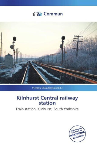 Kilnhurst Central railway station
