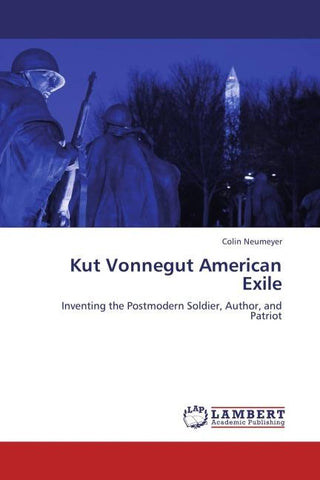 Kut Vonnegut American Exile