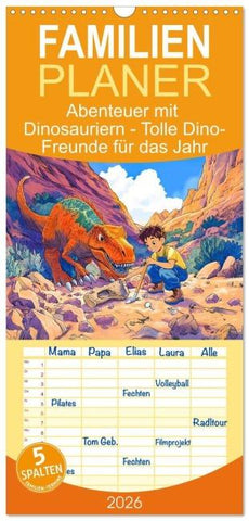 Familienplaner 2026 - Abenteuer mit Dinosauriern - Tolle Dino-Freunde für das Jahr mit 5 Spalten (Wandkalender, 21 x 45 cm) CALVENDO