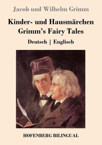 Kinder- und Hausmärchen / Grimm's Fairy Tales