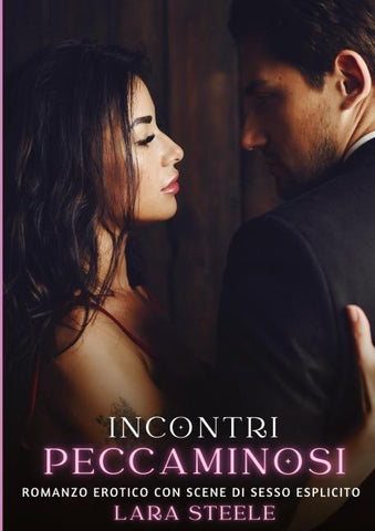 Incontri Peccaminosi