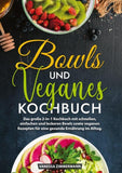 Bowls und Veganes Kochbuch