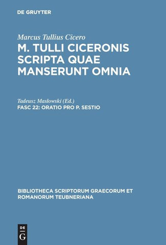 Marcus Tullius Cicero: M. Tulli Ciceronis scripta quae manserunt omnia / Oratio pro P. Sestio