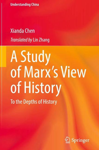 A Study of Marx’s View of History