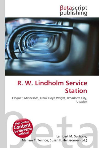 R. W. Lindholm Service Station