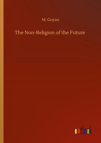 The Non-Religion of the Future