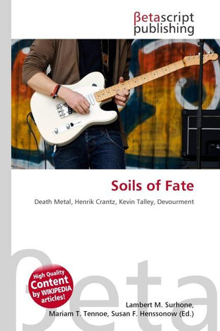 Soils of Fate