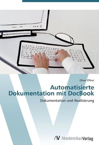 Automatisierte Dokumentation mit DocBook