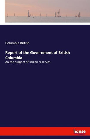 Report of the Government of British Columbia
