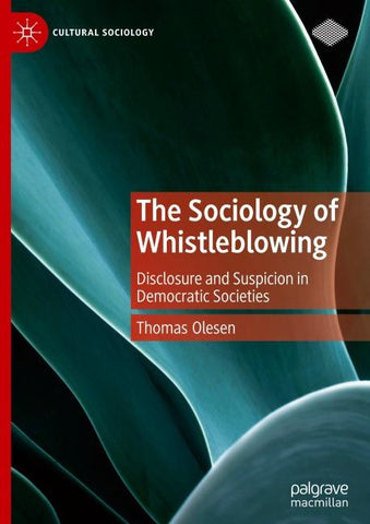 The Sociology of Whistleblowing