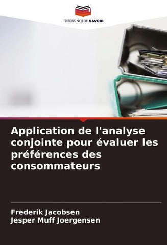 Application de l'analyse conjointe pour évaluer les préférences des consommateurs