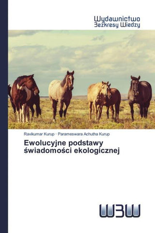 Ewolucyjne podstawy ¿wiadomo¿ci ekologicznej