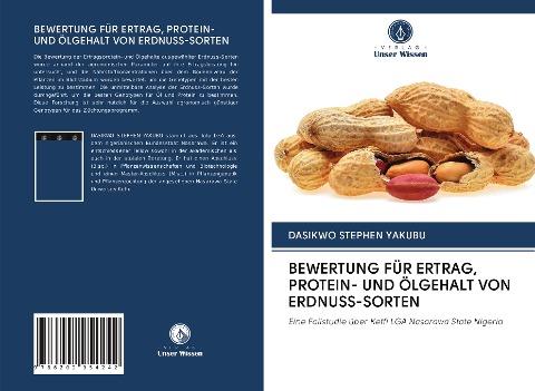 BEWERTUNG FÜR ERTRAG, PROTEIN- UND ÖLGEHALT VON ERDNUSS-SORTEN
