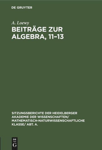 Beiträge zur Algebra, 11–13