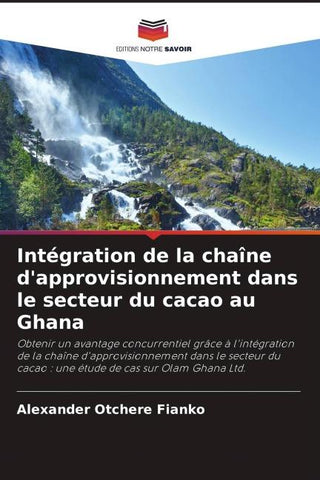 Intégration de la chaîne d'approvisionnement dans le secteur du cacao au Ghana