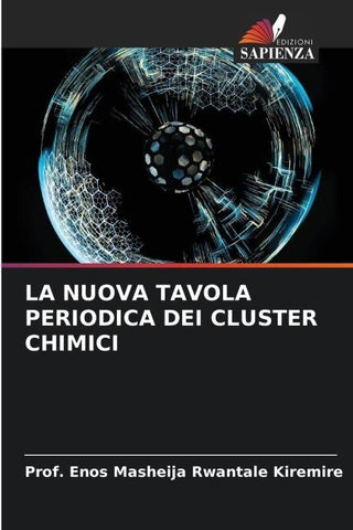 LA NUOVA TAVOLA PERIODICA DEI CLUSTER CHIMICI