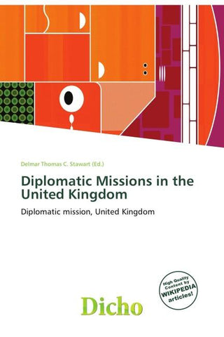 Diplomatic Missions in the United Kingdom