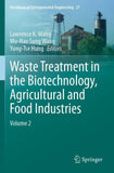 Waste Treatment in the Biotechnology, Agricultural and Food Industries