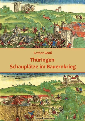 Thüringen Schauplätze im Bauernkrieg