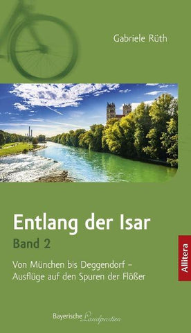 Entlang der Isar. Band 2