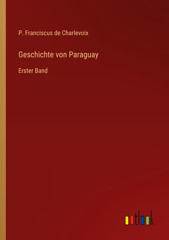 Geschichte von Paraguay