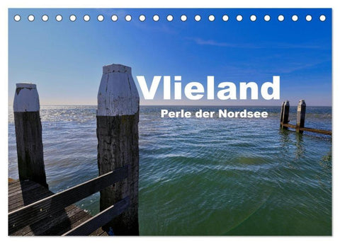 Vlieland Perle an der Nordsee (Tischkalender 2026 DIN A5 quer), CALVENDO Monatskalender