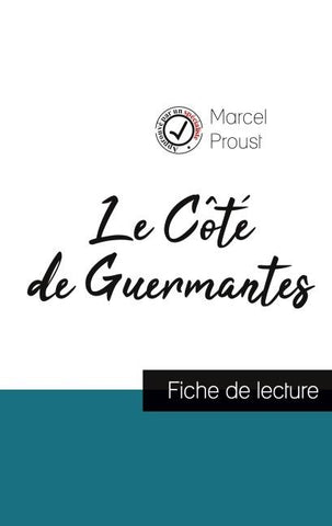 Le Côté de Guermantes de Marcel Proust (fiche de lecture et analyse complète de l'¿uvre)