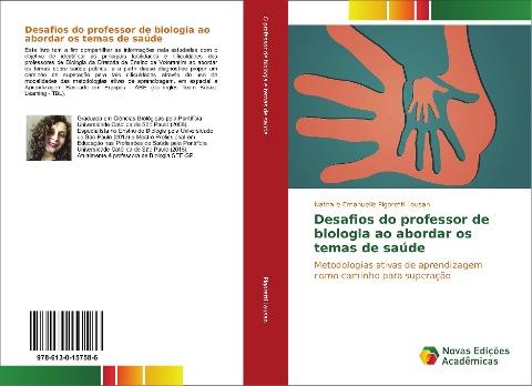 Desafios do professor de biologia ao abordar os temas de saúde