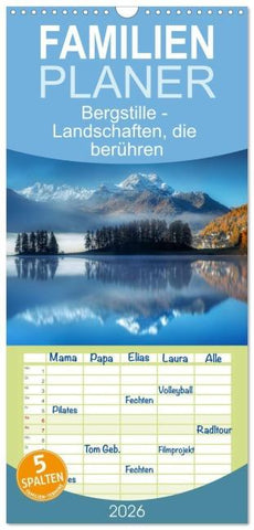 Familienplaner 2026 - Bergstille - Landschaften, die berühren mit 5 Spalten (Wandkalender, 21 x 45 cm) CALVENDO