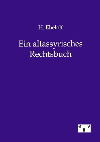 Ein altassyrisches Rechtsbuch