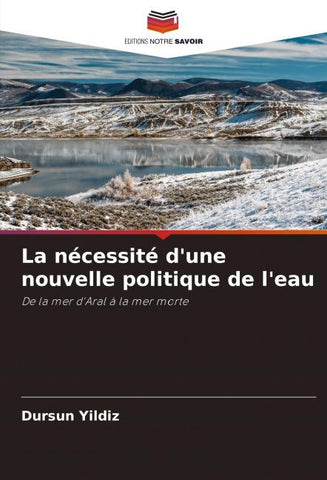 La nécessité d'une nouvelle politique de l'eau