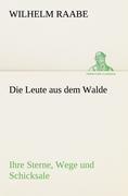 Die Leute aus dem Walde