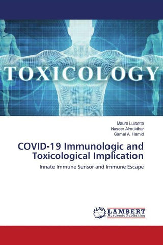COVID-19 Immunologic and Toxicological Implication