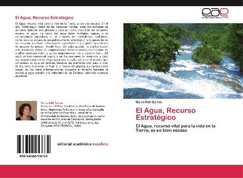 El Agua, Recurso Estratégico