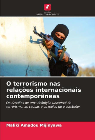 O terrorismo nas relações internacionais contemporâneas