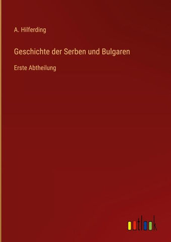 Geschichte der Serben und Bulgaren