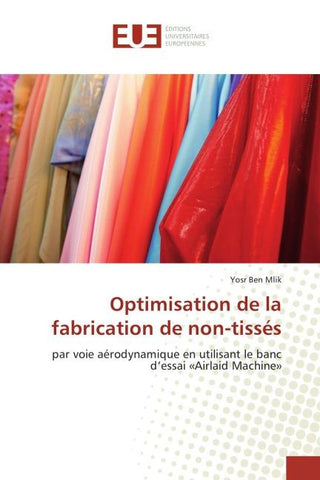 Optimisation de la fabrication de non-tissés